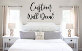 Wall Decal for Bedroom, Custom Wall Decal, Custom Quote Decal, Create Your Own, Personalized Wall Decal, Design Your Own Decal