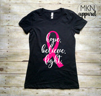 Hope Believe Fight Shirt, Breast Cancer Shirt, Pink Ribbon Shirt - TheLifeTeeCo