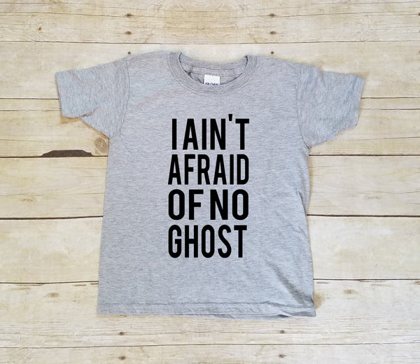 I Ain't Afraid of No Ghost, Funny Halloween Shirt - TheLifeTeeCo