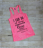 Gym Tank Tops Women - Philippians 4 13 - I Can Do All Things Through Christ Who Strengthens Me - Workout Tank Tops For Women - TheLifeTeeCo