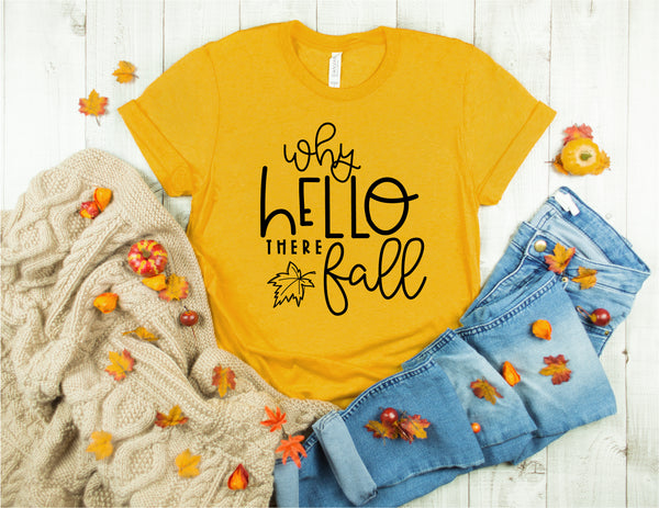 Why Hello There Fall, Autumn Tee, Leaves, Womens Fall Tee, Fall Graphic Tee - TheLifeTeeCo
