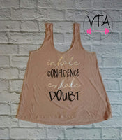 Inhale Confidence Exhale Doubt, Womens Inspiration Clothing, Fitness Tank, Womens Gym Tank Top